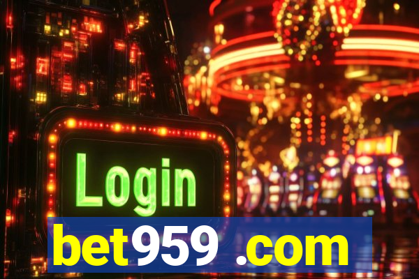 bet959 .com